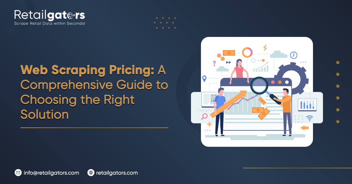 Web Scraping Pricing_ A Comprehensive Guide to Choosing the Right Solution